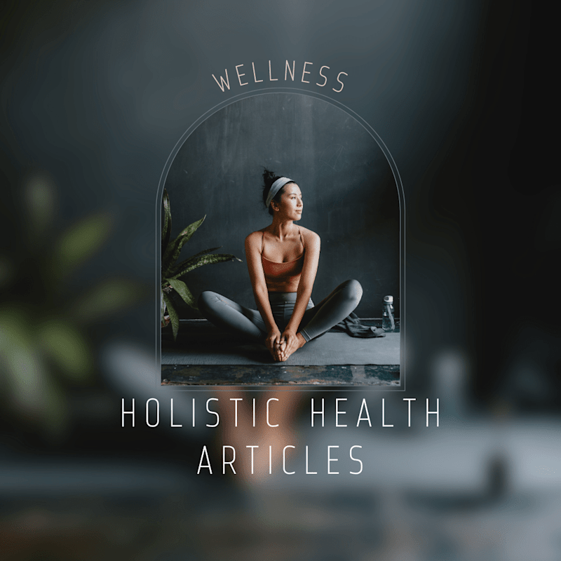 Cover image for 3 Holistic Health Articles 