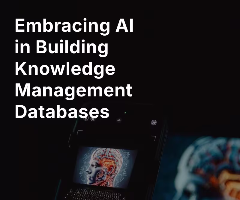 Cover image for Embracing AI in Building Knowledge Management Databases 
