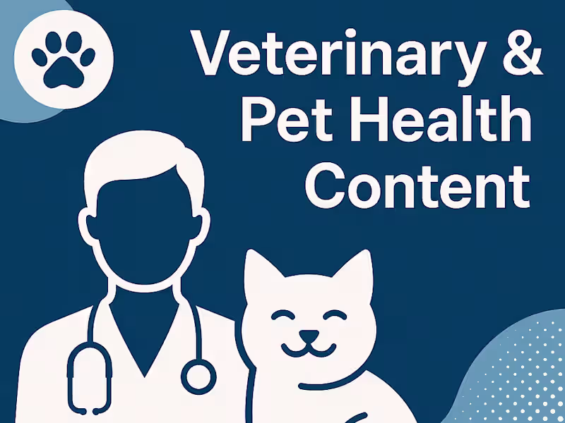 Cover image for 🐾 Veterinary & Pet Health Content