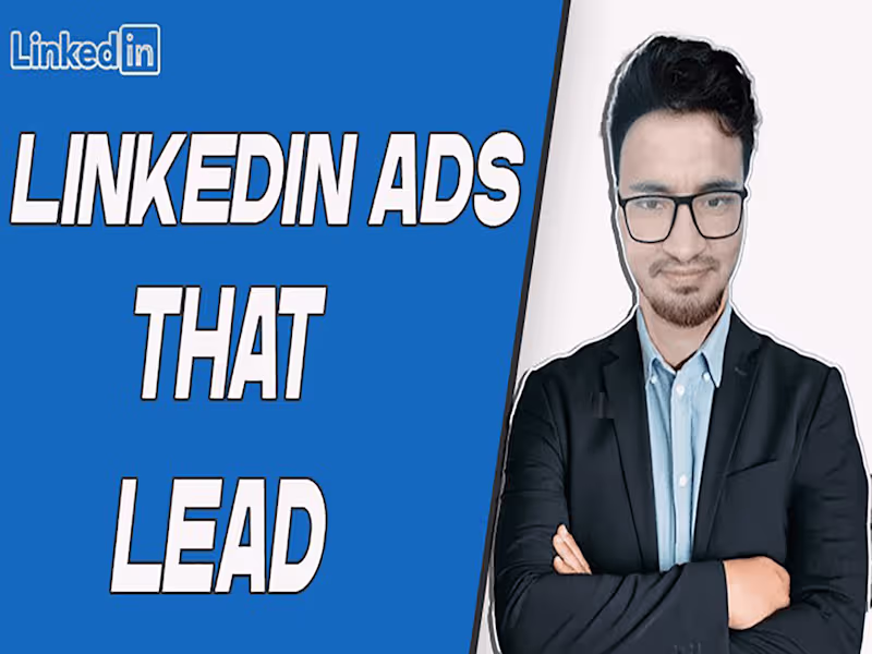 Cover image for Effective LinkedIn Ads Campaign to Boost Your Business