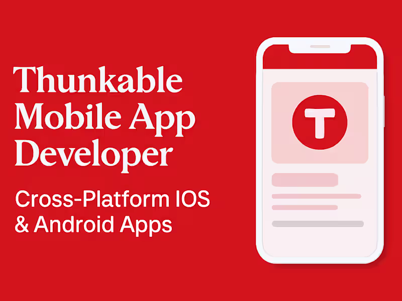 Cover image for Thunkable App Developer | Cross-Platform iOS & Android Apps