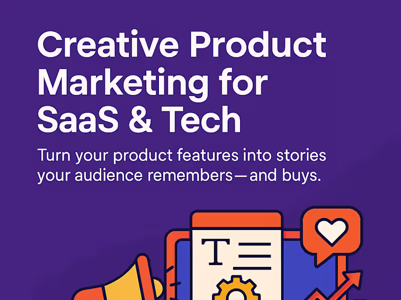Cover image for Creative Product Marketing for SaaS & Tech