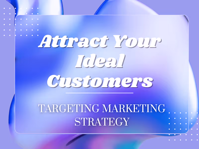 Cover image for 🗺 Attract Your Ideal Customers | Targeted Marketing Strategy