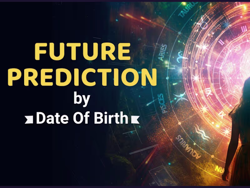 Cover image for Future Prediction As Per Date Of Birth