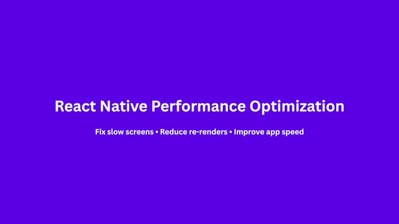 Cover image for React Native Performance Optimization