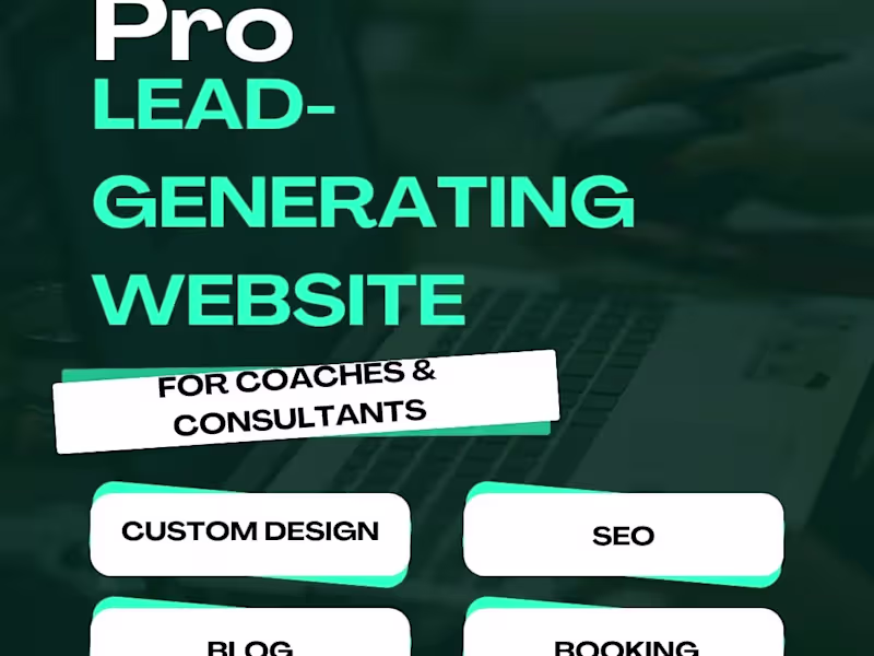 Cover image for Pro Lead-Generating Website for Coaches & Consultants