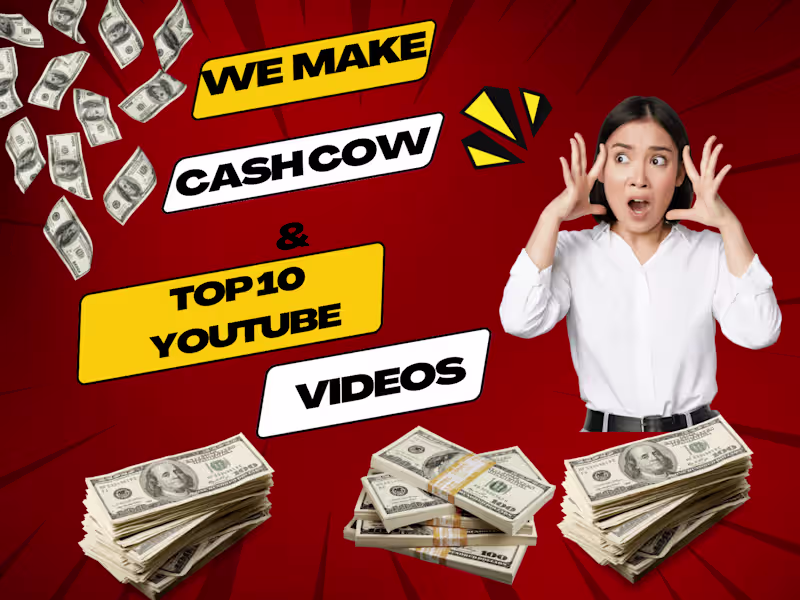 Cover image for I will make cash cow and top 10 YouTube Videos in low price.