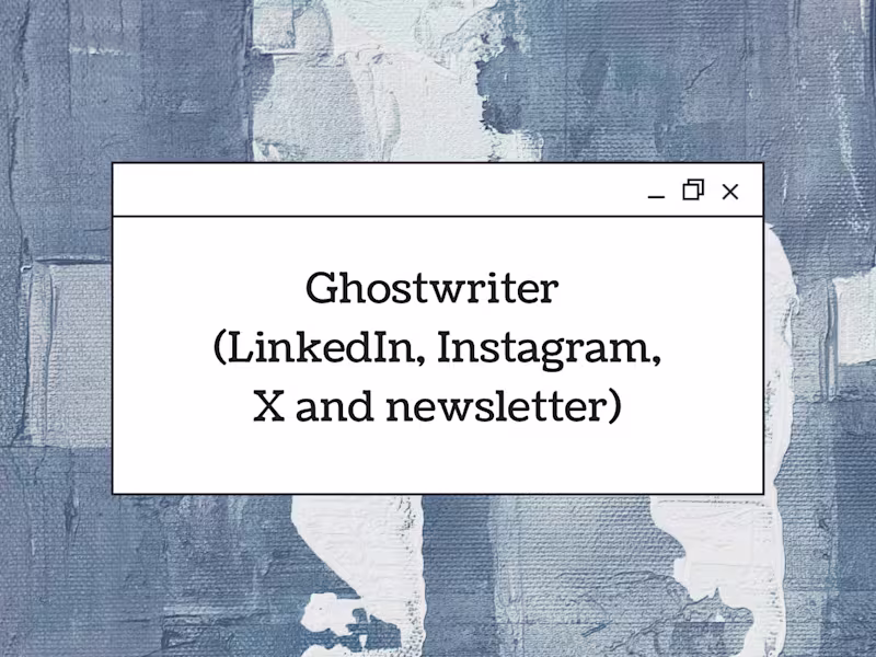Cover image for Ghostwriting (LinkedIn, X, Instagram and Newsletter)