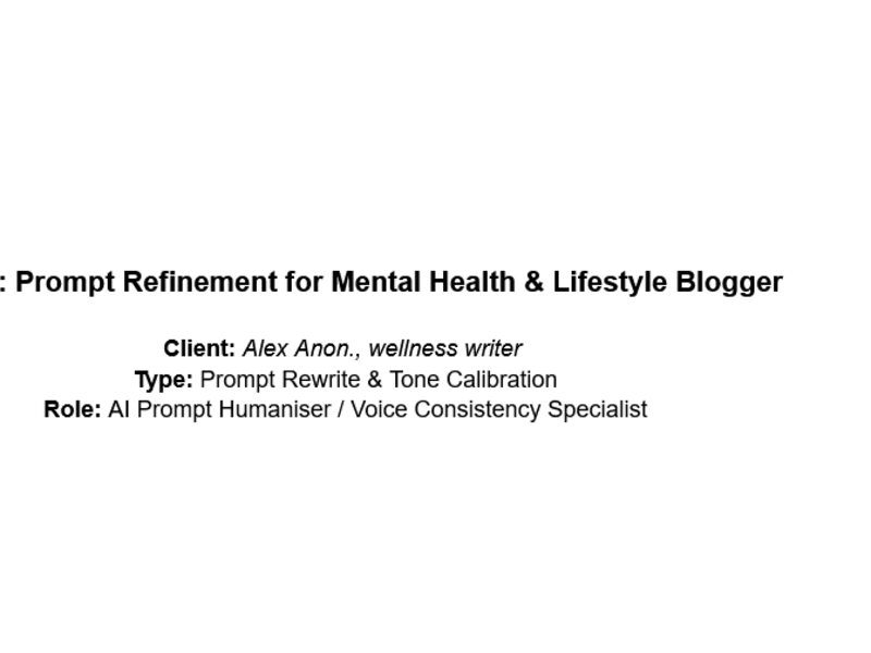 Cover image for Project: Prompt Refinement for Mental Health & Lifestyle Blogger