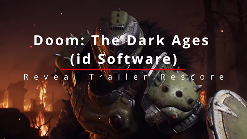 Cover image for Doom: The Dark Ages Reveal Trailer Rescore