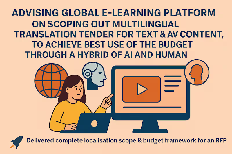 Cover image for Advising Global E-Learning Platform on scoping out multiling...