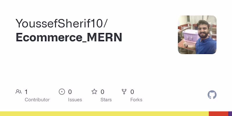 Cover image for YoussefSherif10/Ecommerce_MERN