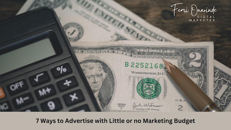Cover image for 7 Ways to Advertise with Little or No Marketing Budget