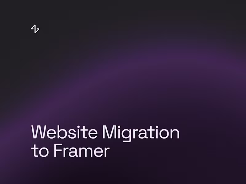 Cover image for Website Migration to Framer