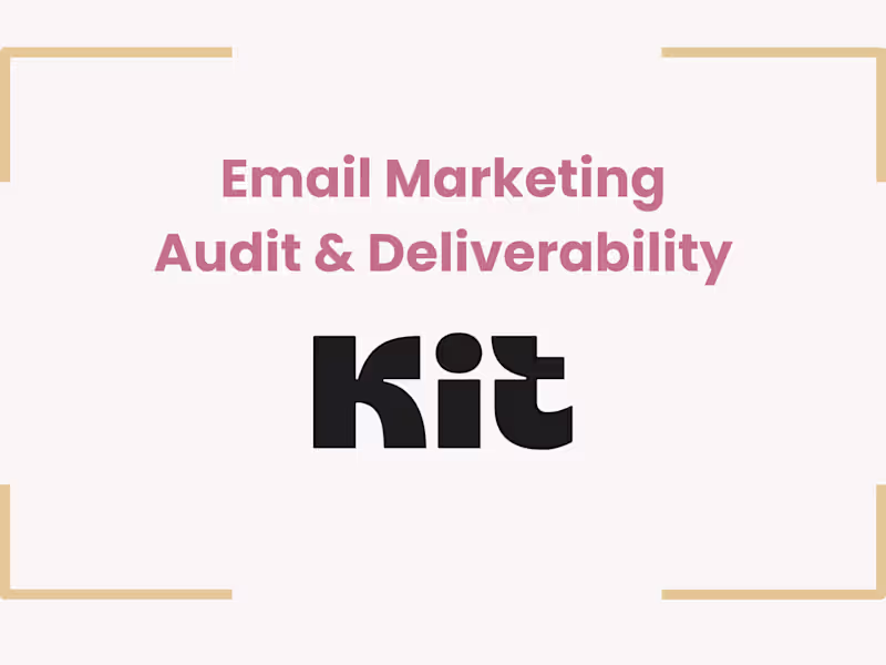 Cover image for Email Deliverability and Kit Account Audit