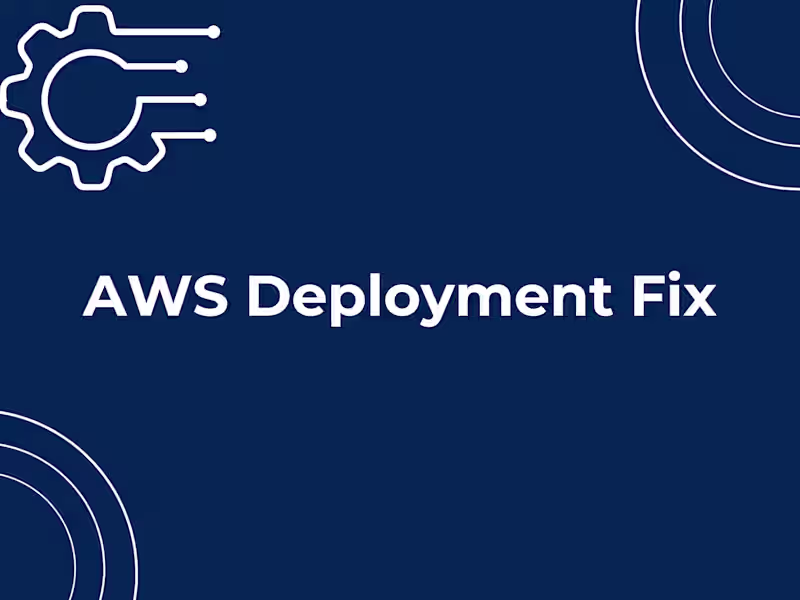 Cover image for AWS Deployment Fix