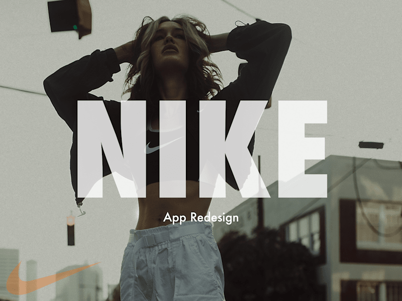 Cover image for Nike - Mobile App Redesign