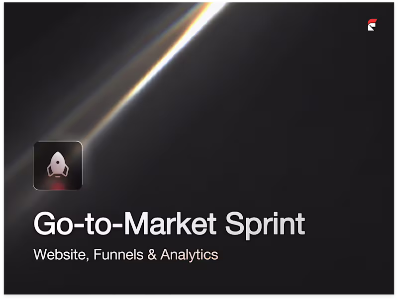 Cover image for Go-to-Market Sprint: Website, Funnels & Analytics