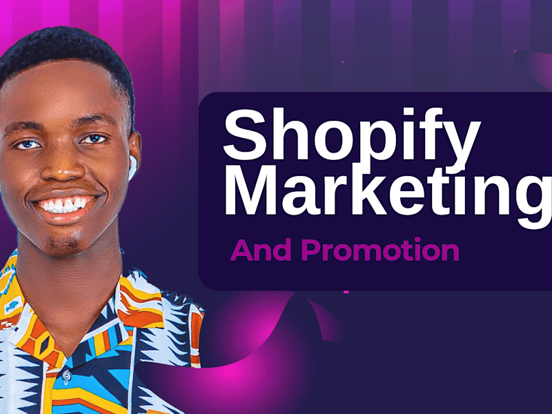Cover image for I will do Shopify Marketing, E-commerce marketing 