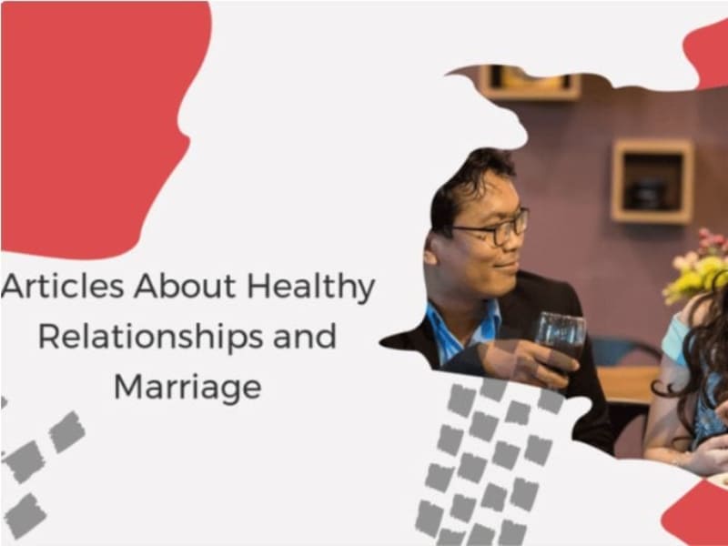 Cover image for High-Quality Healthy Relationships and Marriage Articles