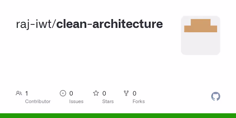 Cover image for GitHub - raj-iwt/clean-architecture
