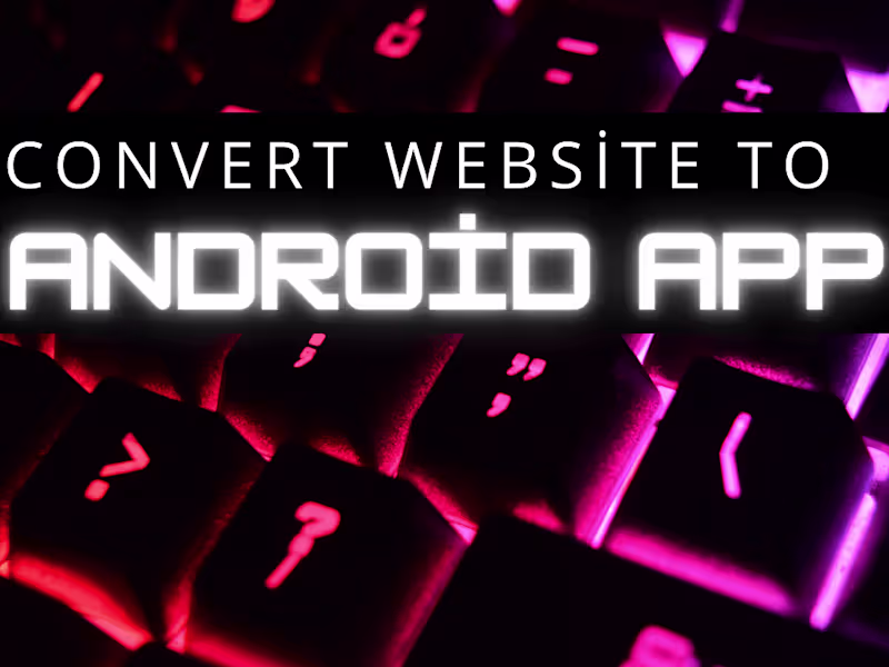 Cover image for You will get your website/web app converted to Android app