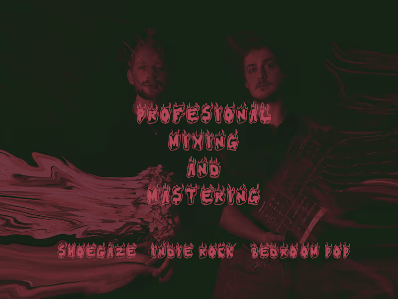 Cover image for Mixing and Mastering - Shoegaze, Indie Rock, Bedroom Pop