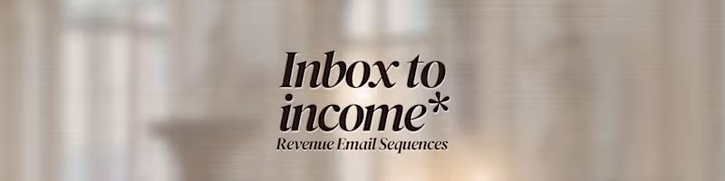 Cover image for Inbox to Income: Revenue Email Sequences