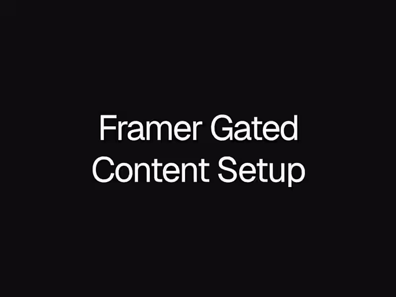 Cover image for Framer Gated Content Setup