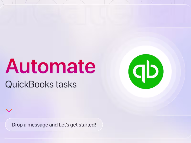 Cover image for Automate Quickbooks Online/Desktop tasks