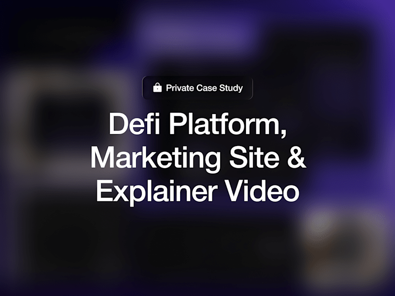 Cover image for DeFi Platform: Product, Marketing Site, and Explainer Video