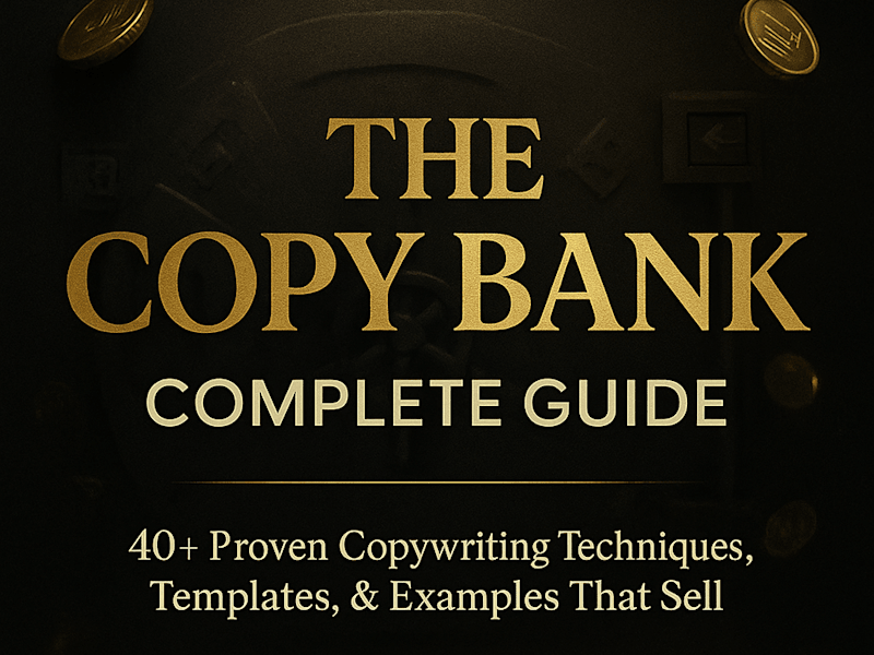 Cover image for The Copy Bank: 40+ Advanced Copywriting Techniques 