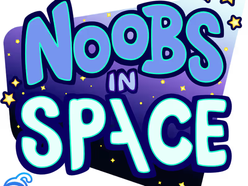 Cover image for Noobs in Space
