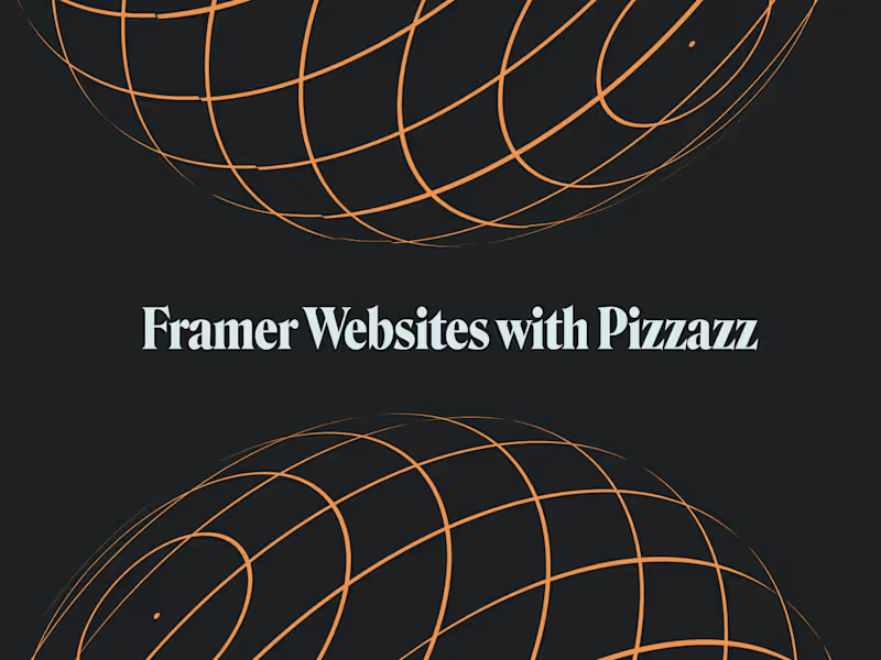 Cover image for I create Framer sites with Pizzazz