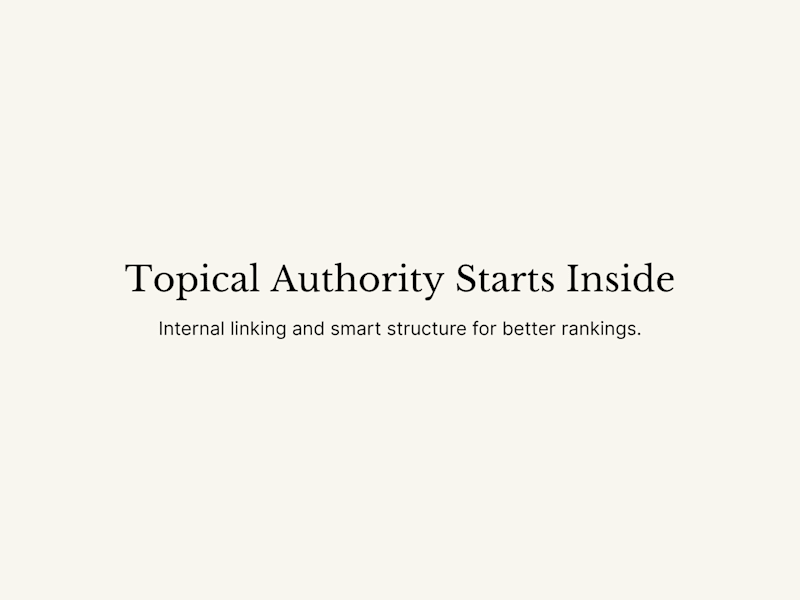 Cover image for Internal Linking for Topical Authority