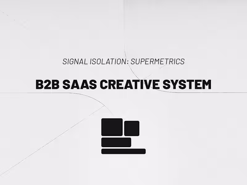 Cover image for B2B SaaS Creative System: Supermetrics