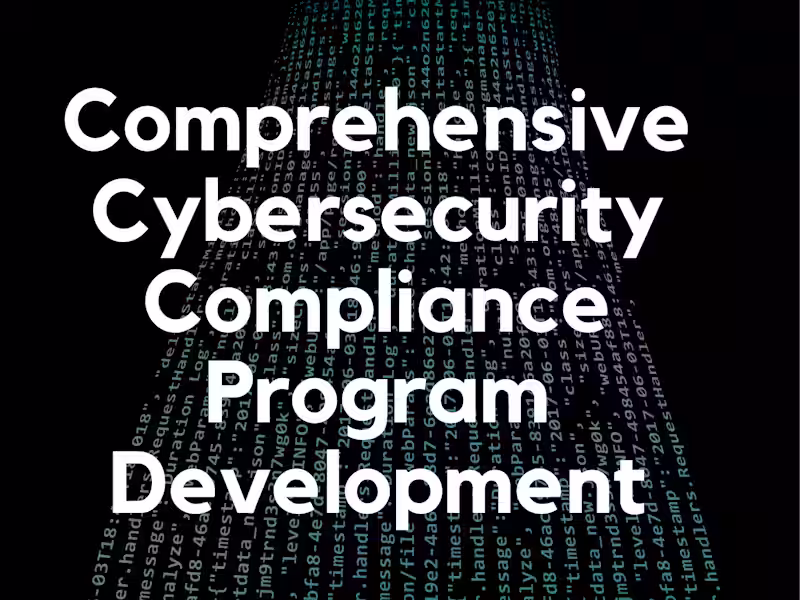 Cover image for Comprehensive Cybersecurity Compliance & Optimization Service