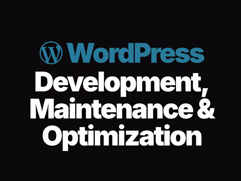 Cover image for WordPress Development, Maintenance & Optimization