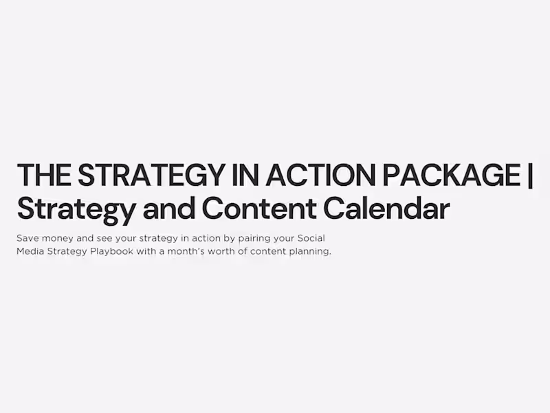 Cover image for The Strategy In Action Package | Strategy and Content Calendar