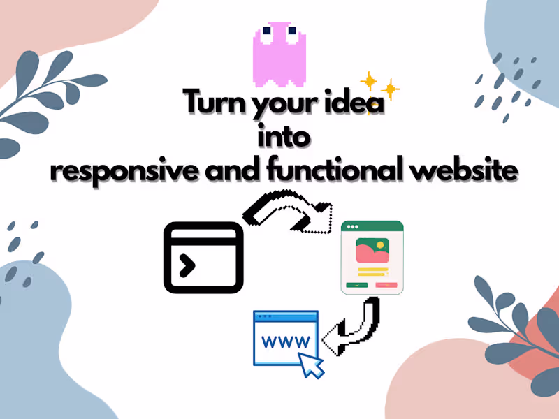 Cover image for I will turn your idea into fully responsive functional website