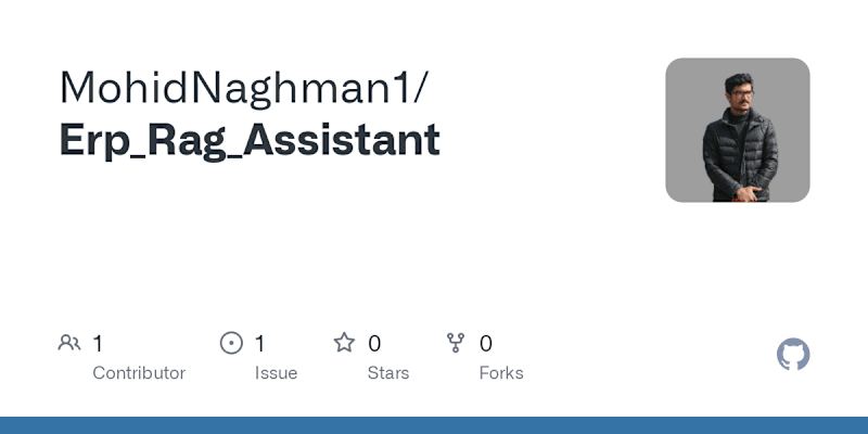 Cover image for GitHub - MohidNaghman1/Erp_Rag_Assistant
