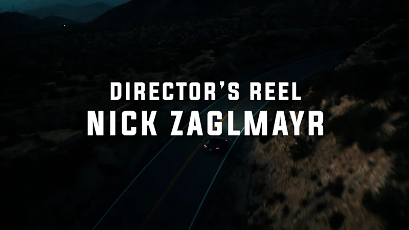 Cover image for Director's Reel 2023 Nick Zaglmayr | 4K