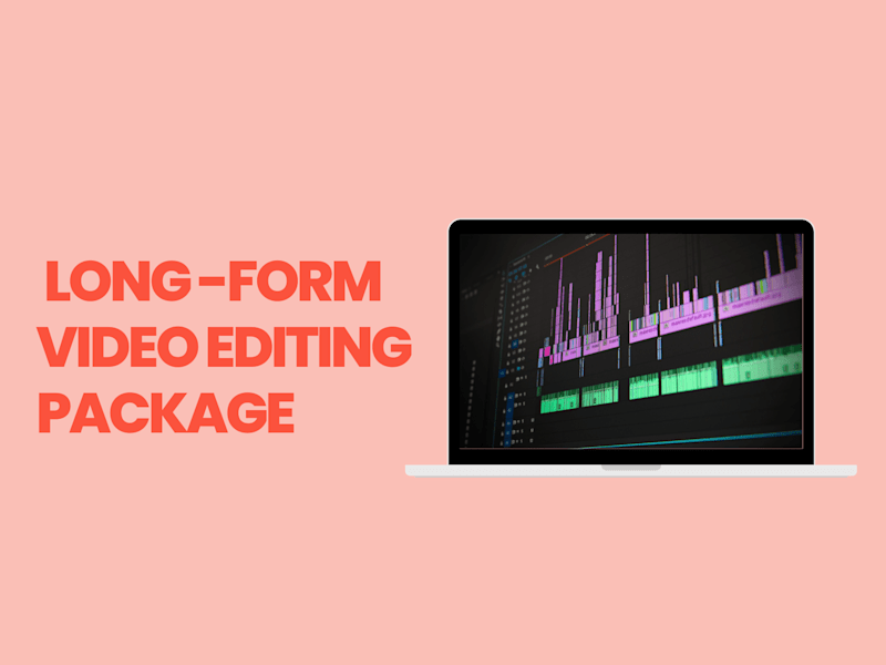 Cover image for Video Editing Package for Long-Form Videos