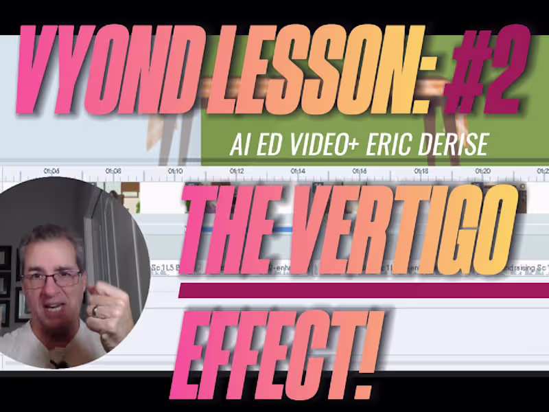 Cover image for Vyond Tutorial: #2 Vyond Vertigo! (Dolly Zoom Effect) w/DRDERIS…