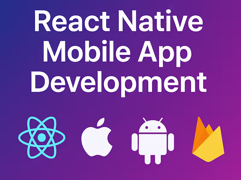 Cover image for React Native Mobile App Development | iOS & Android Apps
