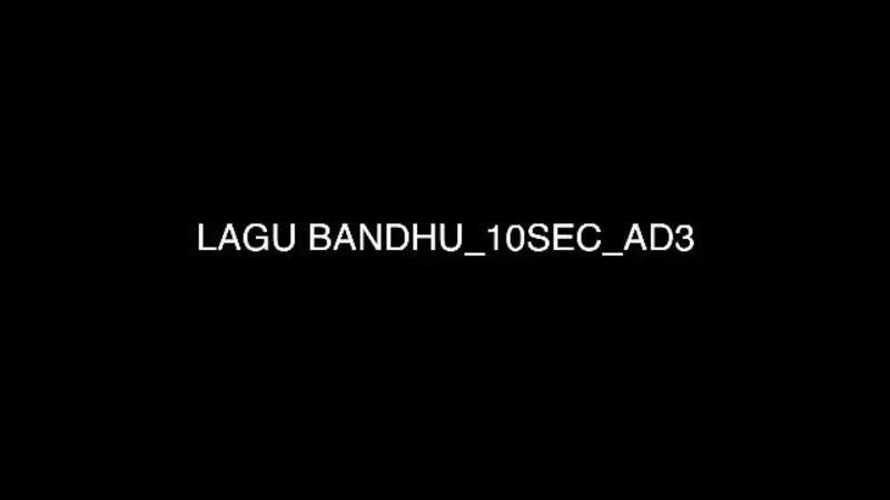 Cover image for Lagu Bandhu Digital & TV Ad. Film 