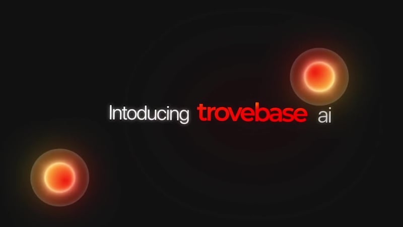 Cover image for Saas demo video for Trovebase ai platform.