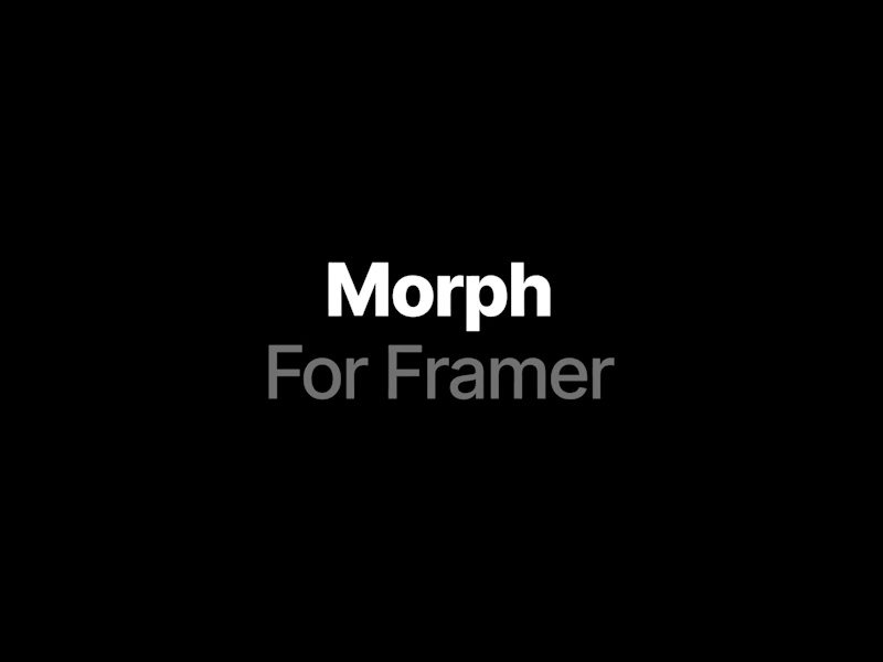 Cover image for Morph for Framer