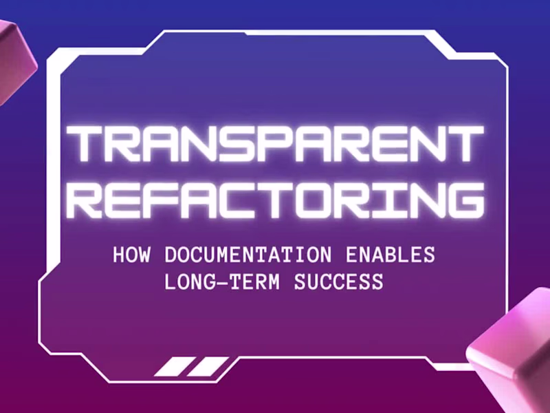 Cover image for Comprehensive Documentation for Post-Refactoring Team Handover