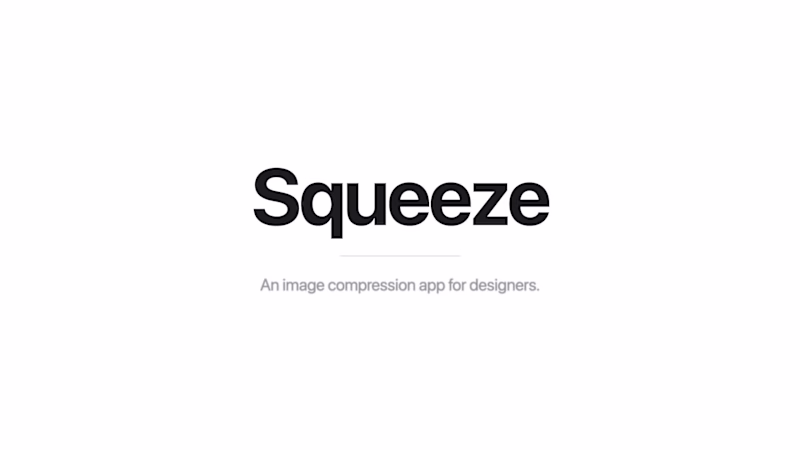 Cover image for What
Squeeze is a dead-simple image compression